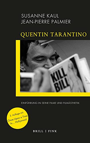 Quentin Tarantino: Einführung in seine Filme und Filmästhetik (directed by) von Brill | Fink